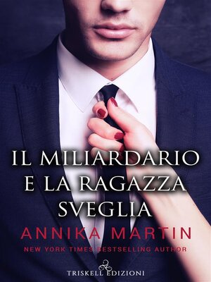 cover image of Il miliardario e la ragazza sveglia